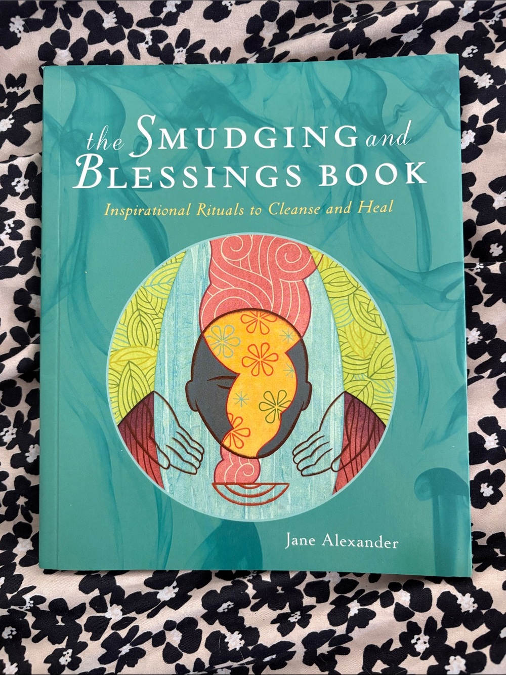 New The Smudging and Blessings Book by Jane Alexander